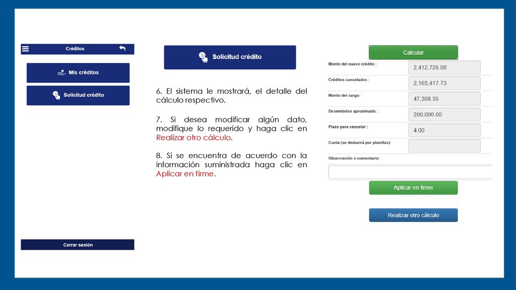 6. El sistema le mostrará, el detalle del cálculo respectivo.