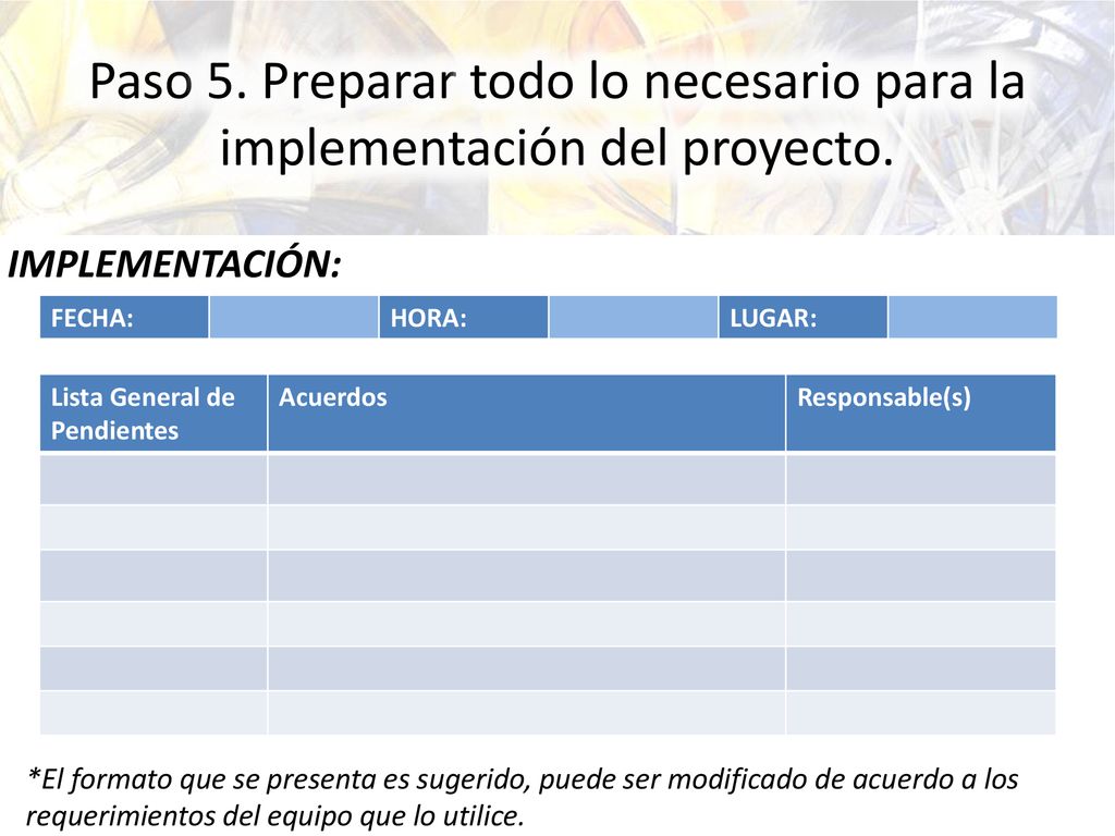 Paso 5. Preparar todo lo necesario para la implementación del proyecto.