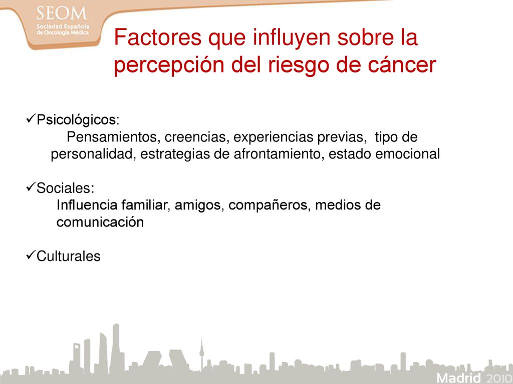 Factores que influyen sobre la percepción del riesgo de cáncer