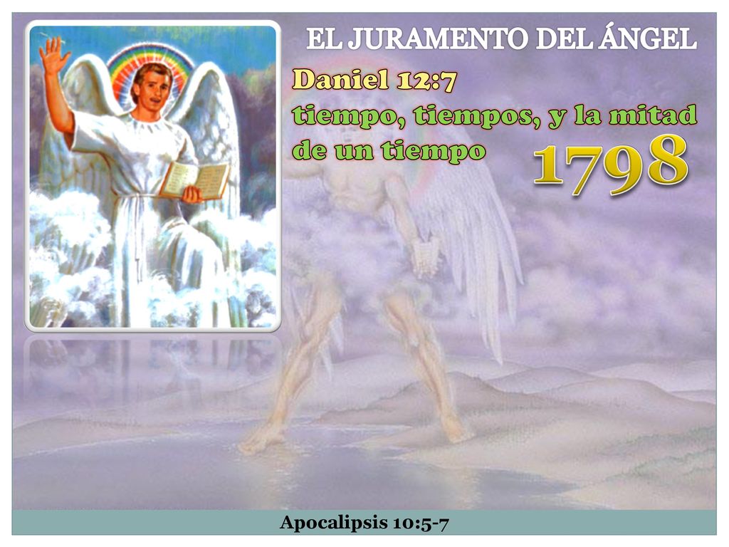 1798 Daniel 12:7 tiempo, tiempos, y la mitad de un tiempo