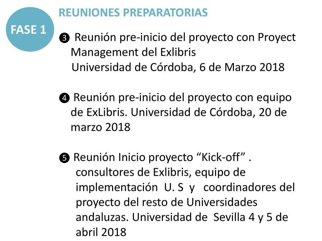 FASE 1 REUNIONES PREPARATORIAS Universidad de Córdoba, 6 de Marzo 2018