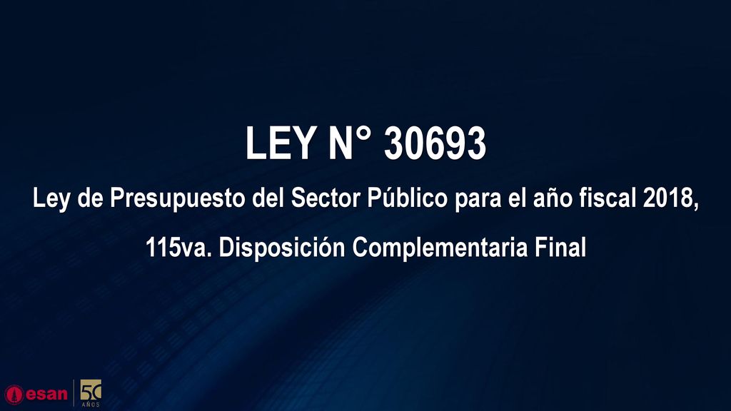 LEY N° Ley de Presupuesto del Sector Público para el año fiscal 2018, 115va.