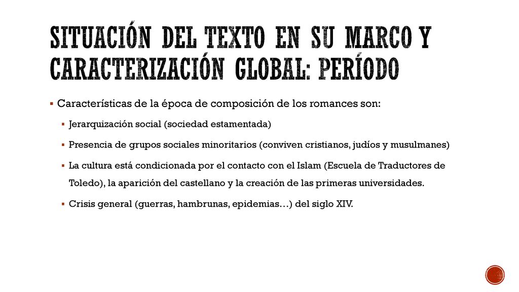 SITUACIÓN DEL TEXTO EN SU MARCO Y CARACTERIZACIÓN GLOBAL: PERÍODO