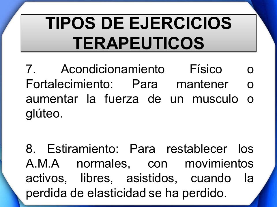 TIPOS DE EJERCICIOS TERAPEUTICOS