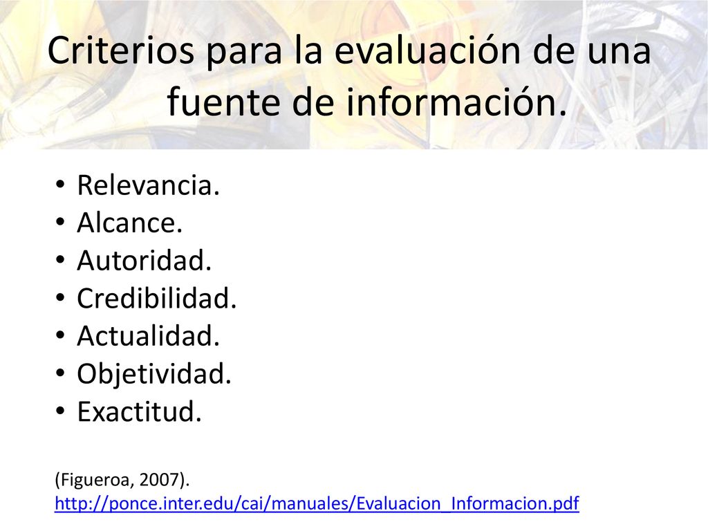 Criterios para la evaluación de una fuente de información.