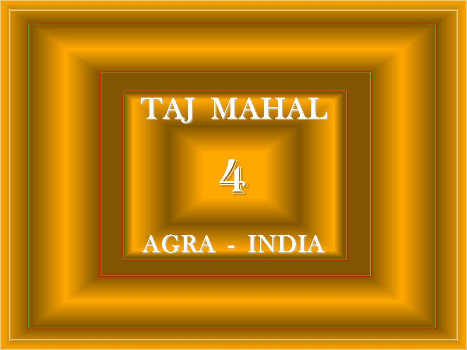 TAJ MAHAL 4 AGRA - INDIA