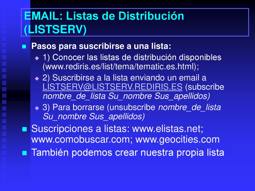 Listas de Distribución (LISTSERV)