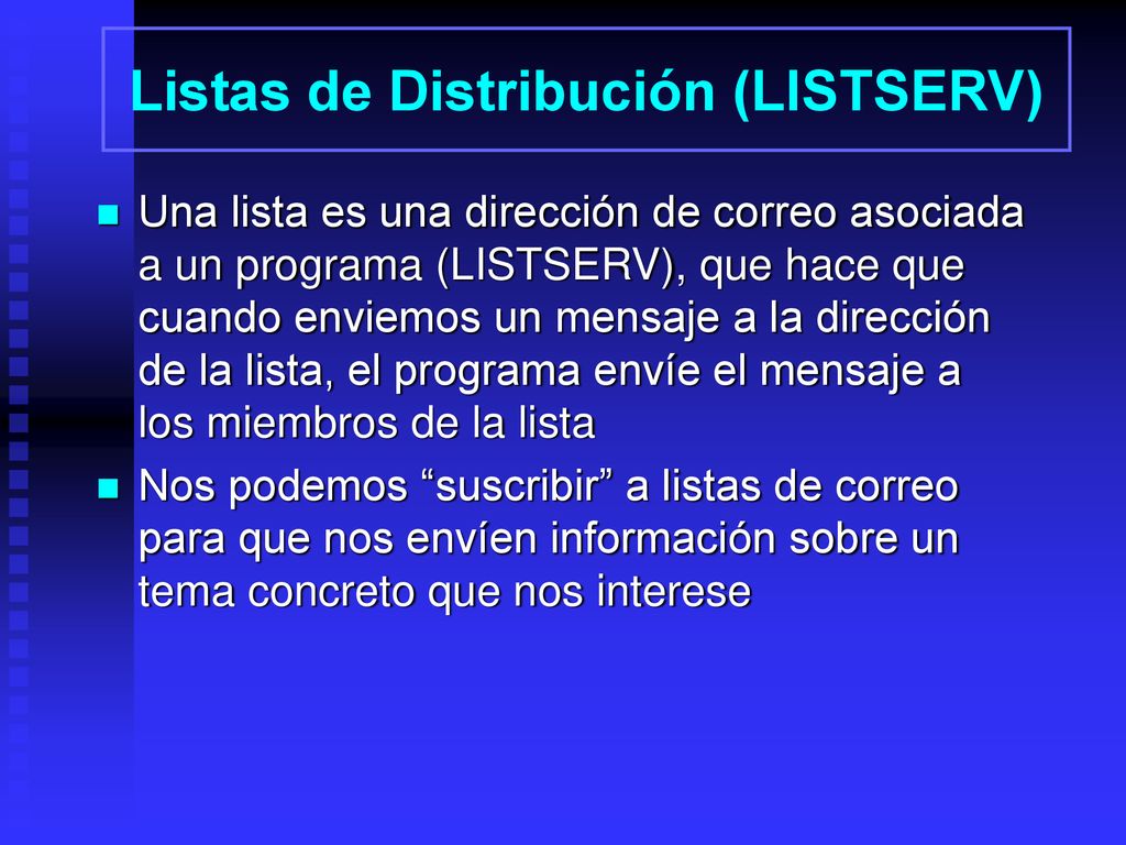 Listas de Distribución (LISTSERV)
