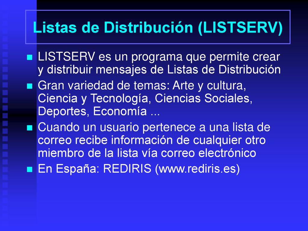 Listas de Distribución (LISTSERV)
