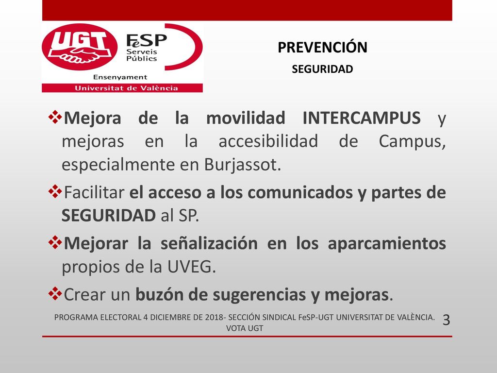 Facilitar el acceso a los comunicados y partes de SEGURIDAD al SP.