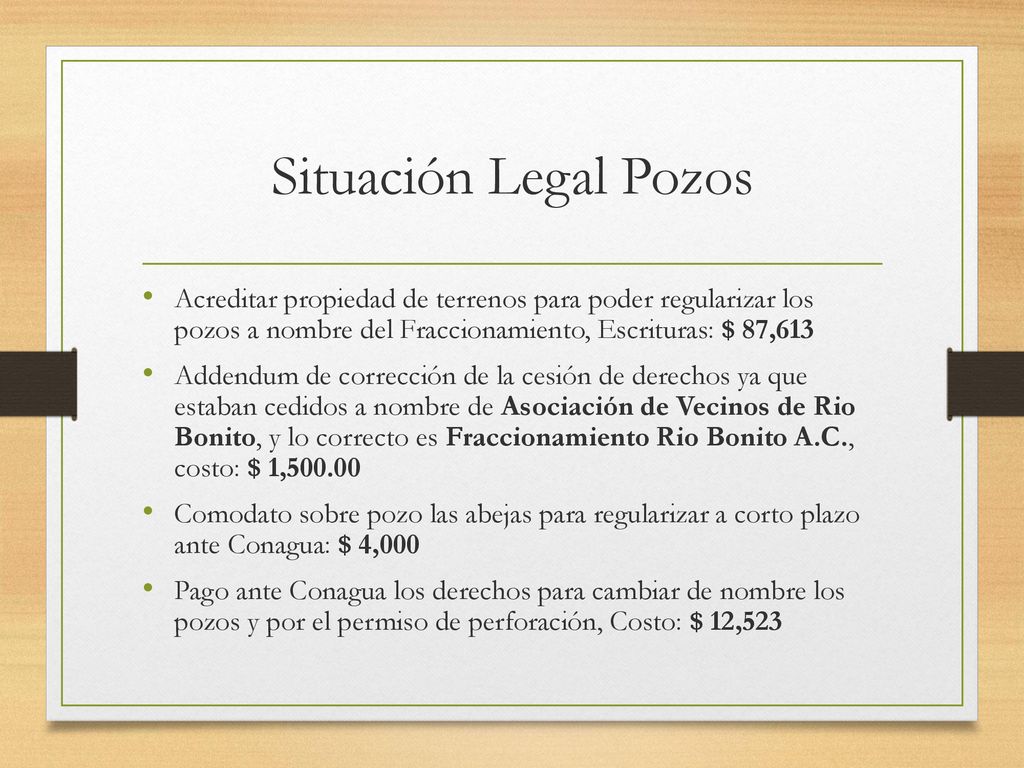 Situación Legal Pozos Acreditar propiedad de terrenos para poder regularizar los pozos a nombre del Fraccionamiento, Escrituras: $ 87,613.