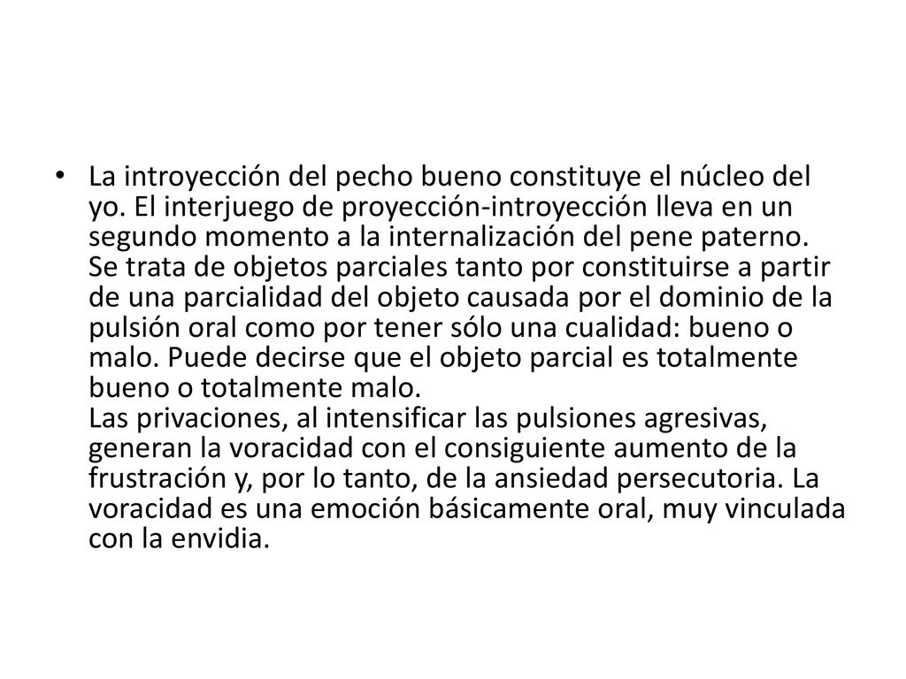 La introyección del pecho bueno constituye el núcleo del yo