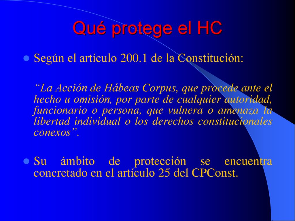 Qué protege el HC Según el artículo de la Constitución: