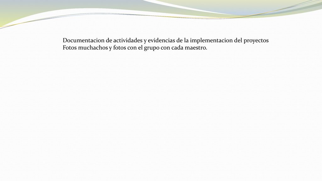 Documentacion de actividades y evidencias de la implementacion del proyectos