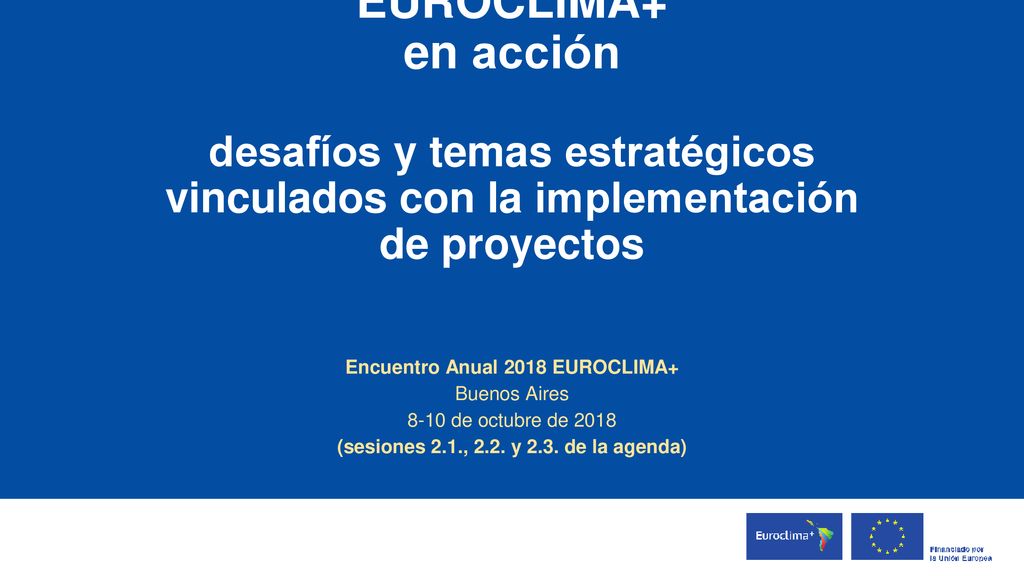 EUROCLIMA+ en acción desafíos y temas estratégicos vinculados con la implementación de proyectos