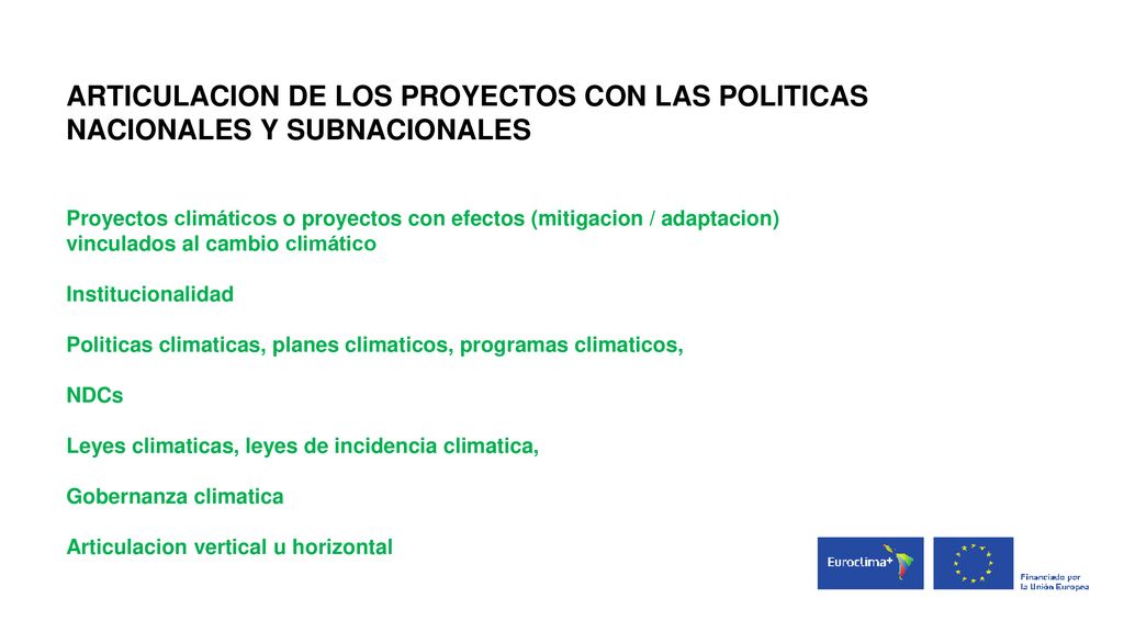 ARTICULACION DE LOS PROYECTOS CON LAS POLITICAS NACIONALES Y SUBNACIONALES