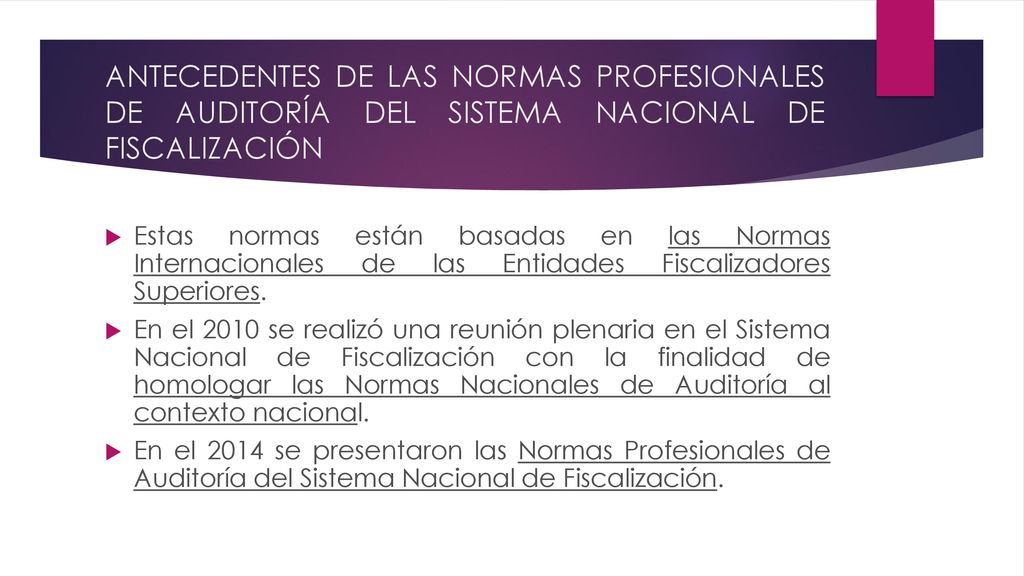 ANTECEDENTES DE LAS NORMAS PROFESIONALES DE AUDITORÍA DEL SISTEMA NACIONAL DE FISCALIZACIÓN
