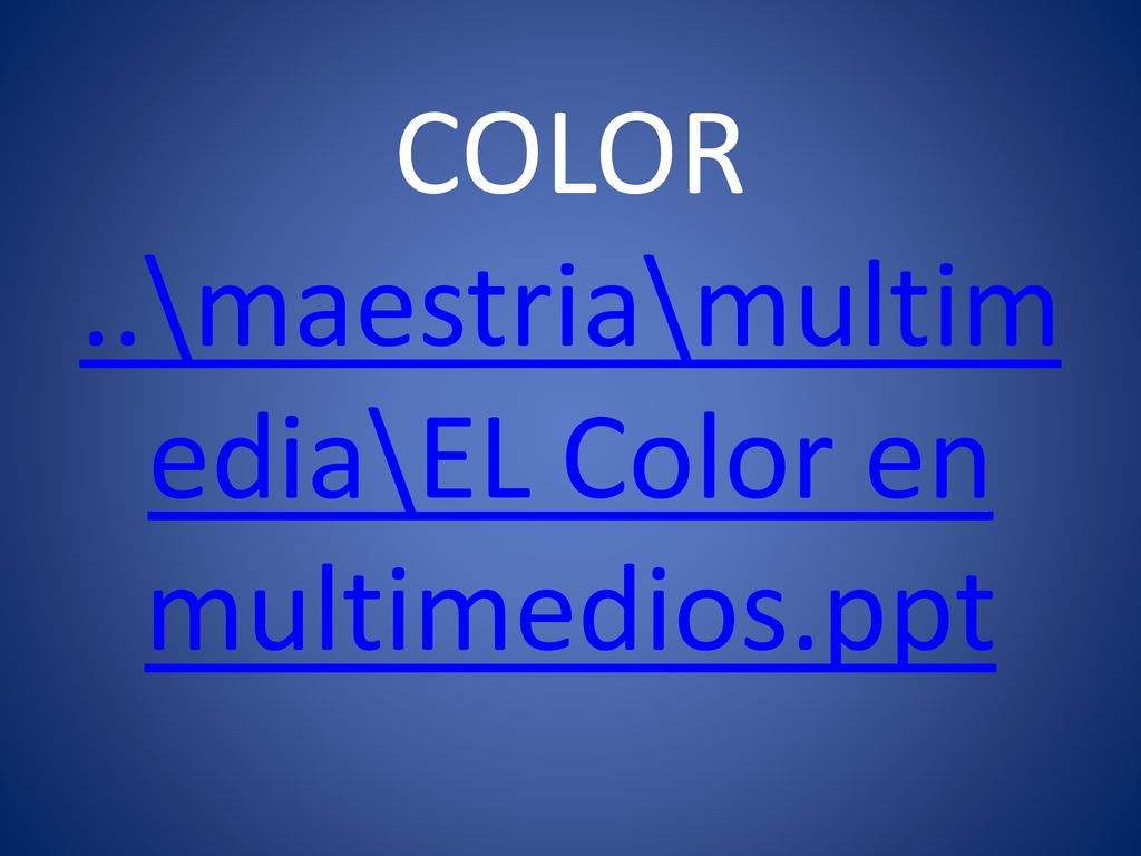 COLOR ..\maestria\multimedia\EL Color en multimedios.ppt