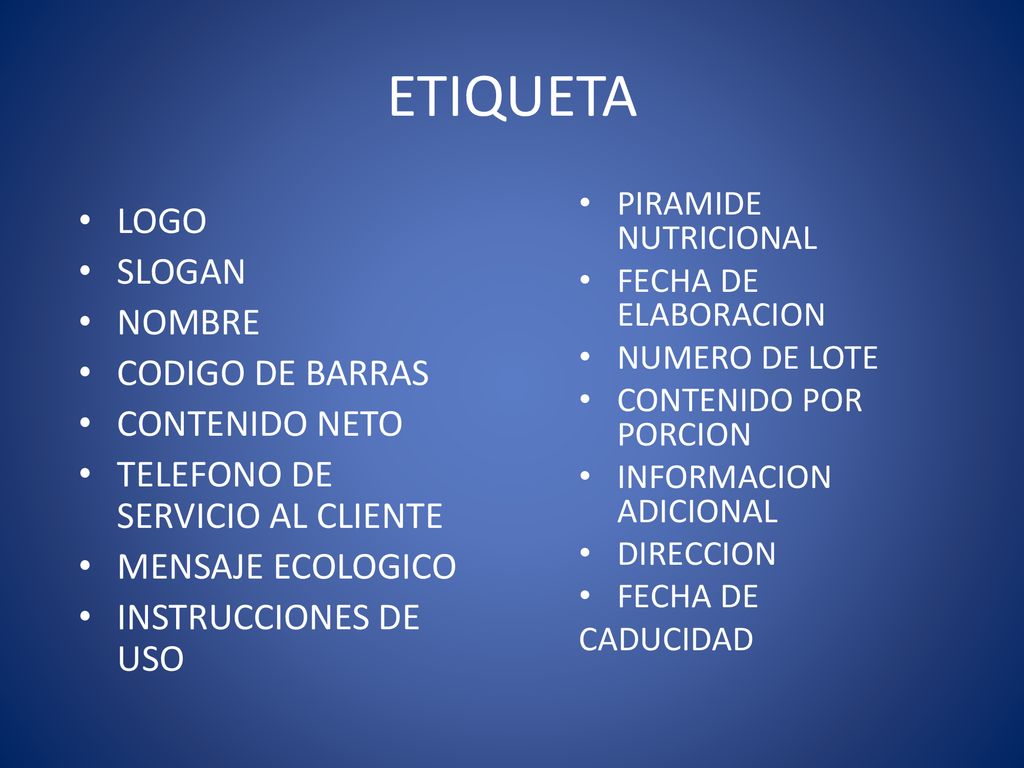 ETIQUETA LOGO SLOGAN NOMBRE CODIGO DE BARRAS CONTENIDO NETO