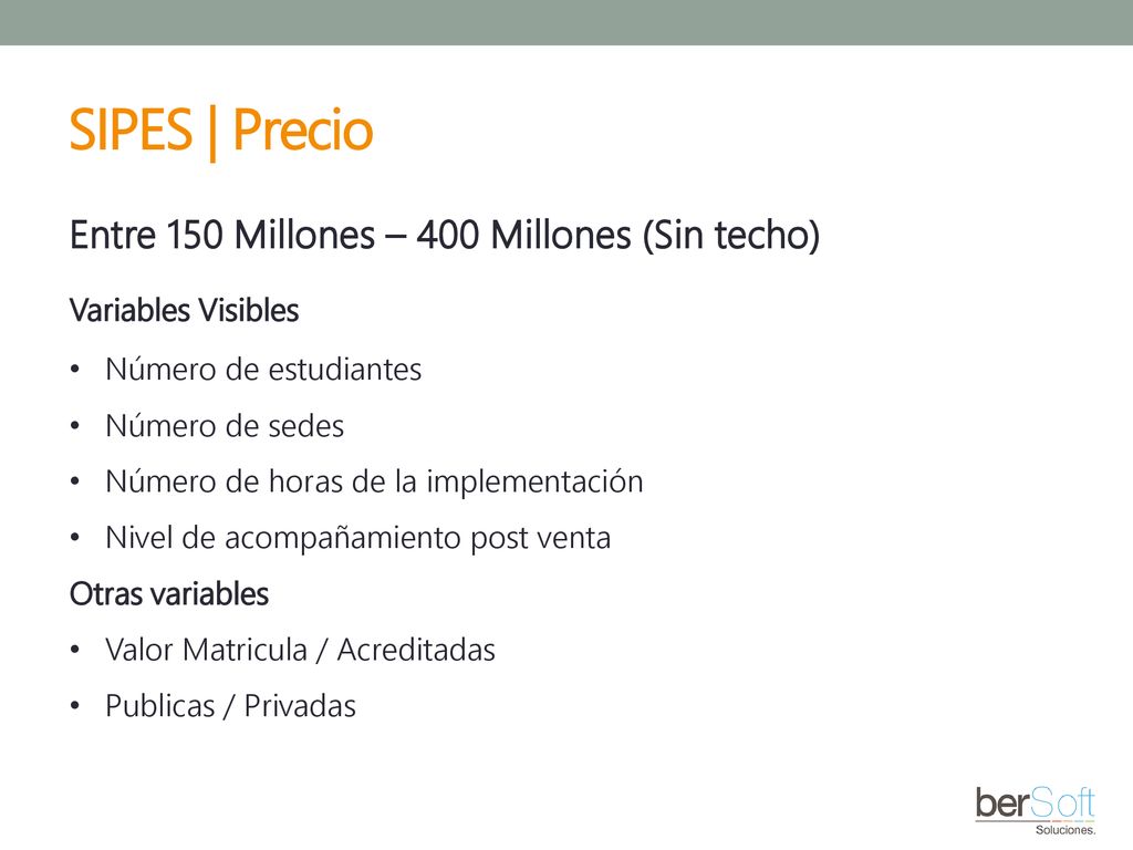 SIPES | Precio Entre 150 Millones – 400 Millones (Sin techo)