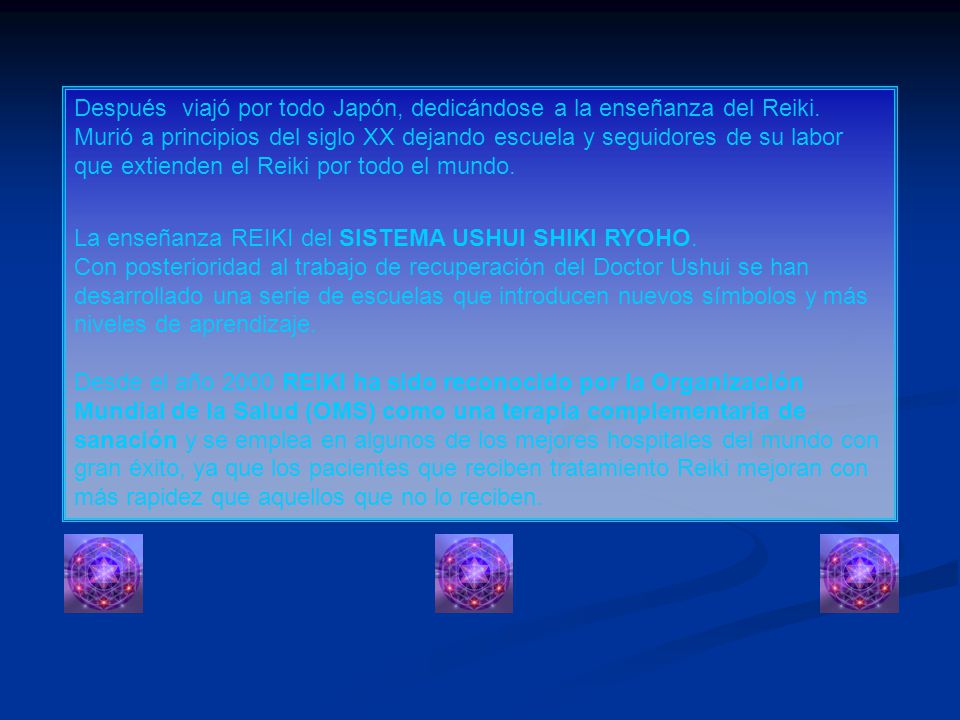 Después viajó por todo Japón, dedicándose a la enseñanza del Reiki