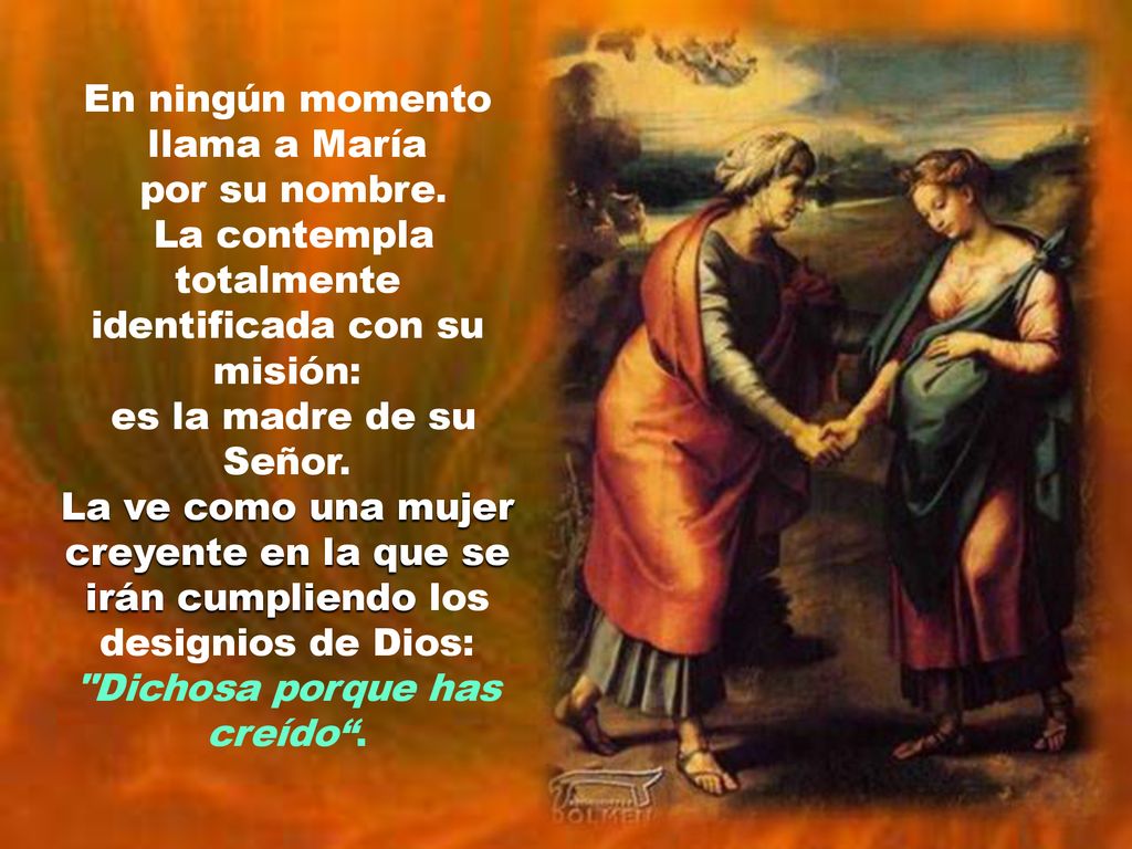 En ningún momento llama a María por su nombre.