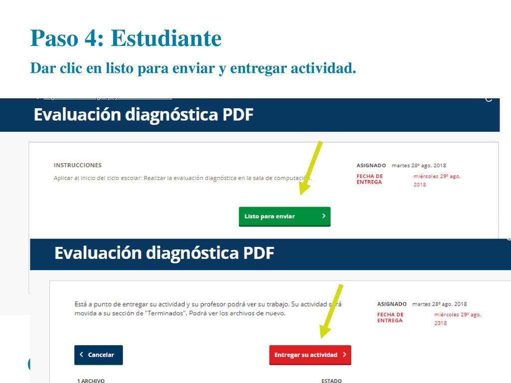 Paso 4: Estudiante Dar clic en listo para enviar y entregar actividad.