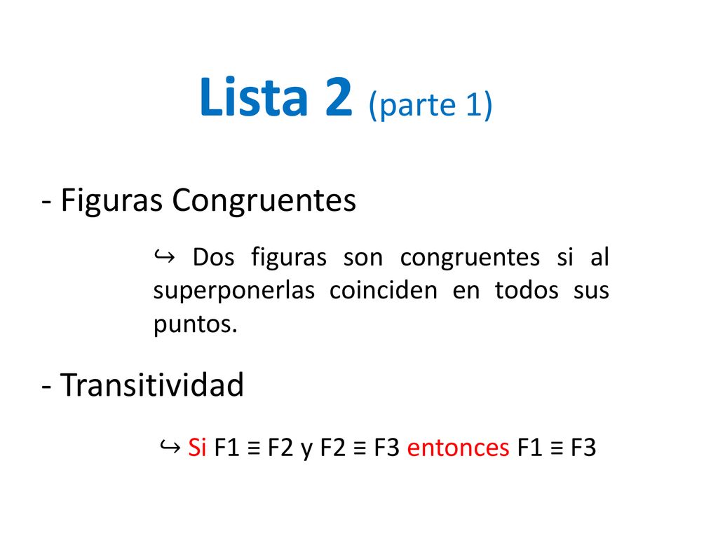 Lista 2 (parte 1) - Figuras Congruentes - Transitividad
