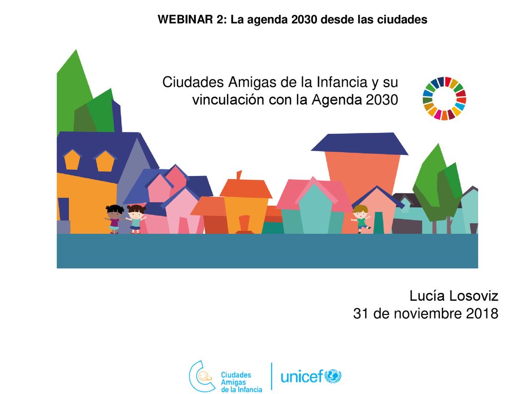 Ciudades Amigas de la Infancia y su vinculación con la Agenda 2030