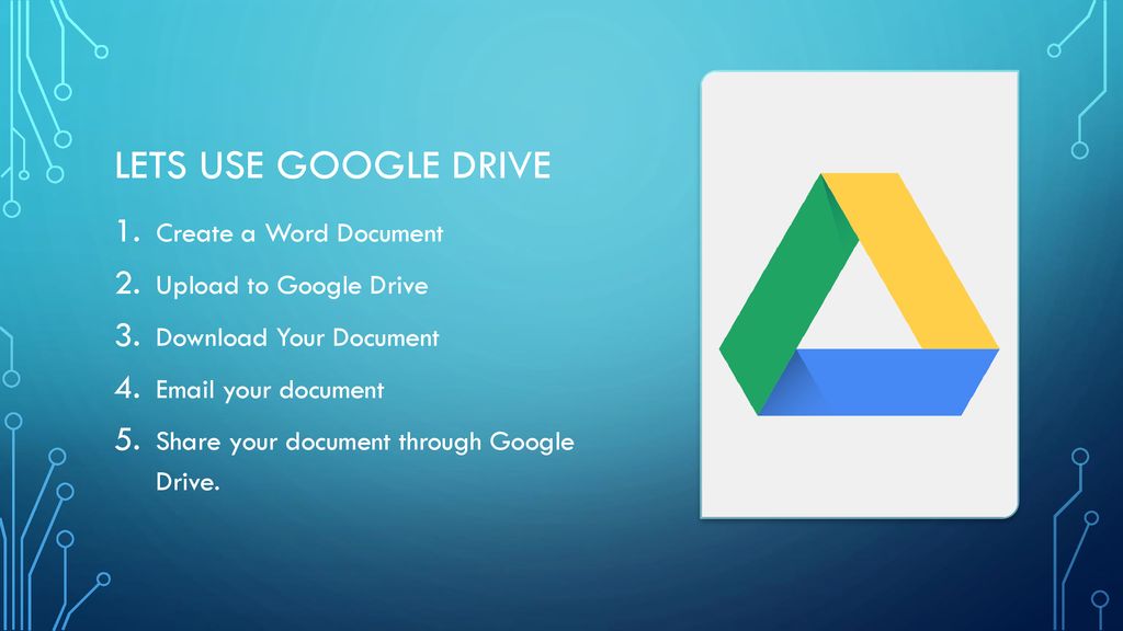 Lets use Google Drive Create a Word Document Upload to Google Drive