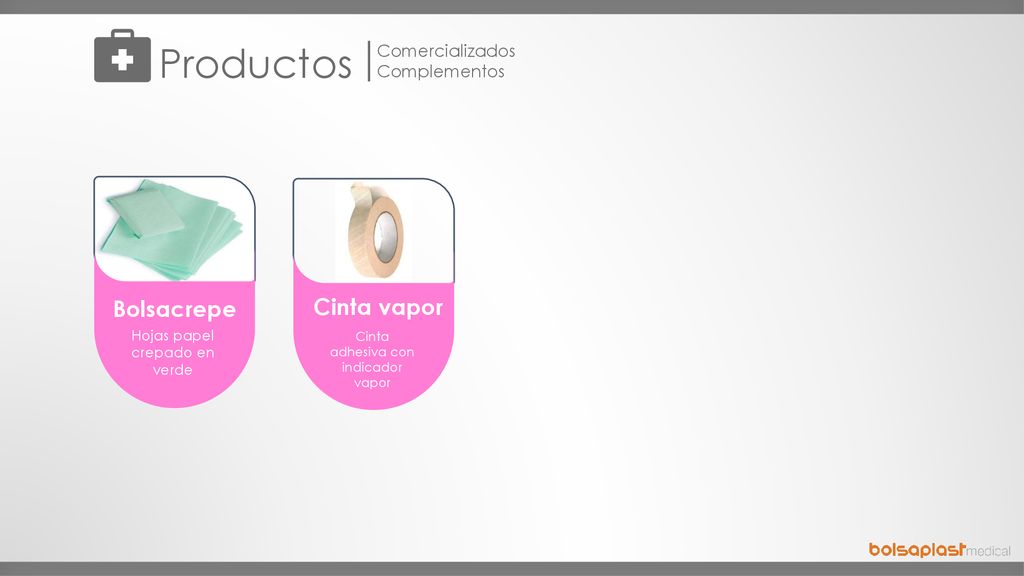 Productos Bolsacrepe Cinta vapor Comercializados Complementos