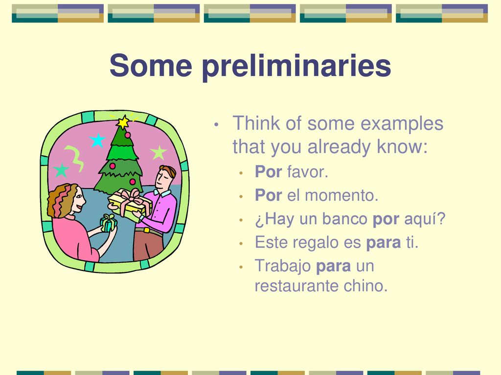 Some preliminaries Think of some examples that you already know: