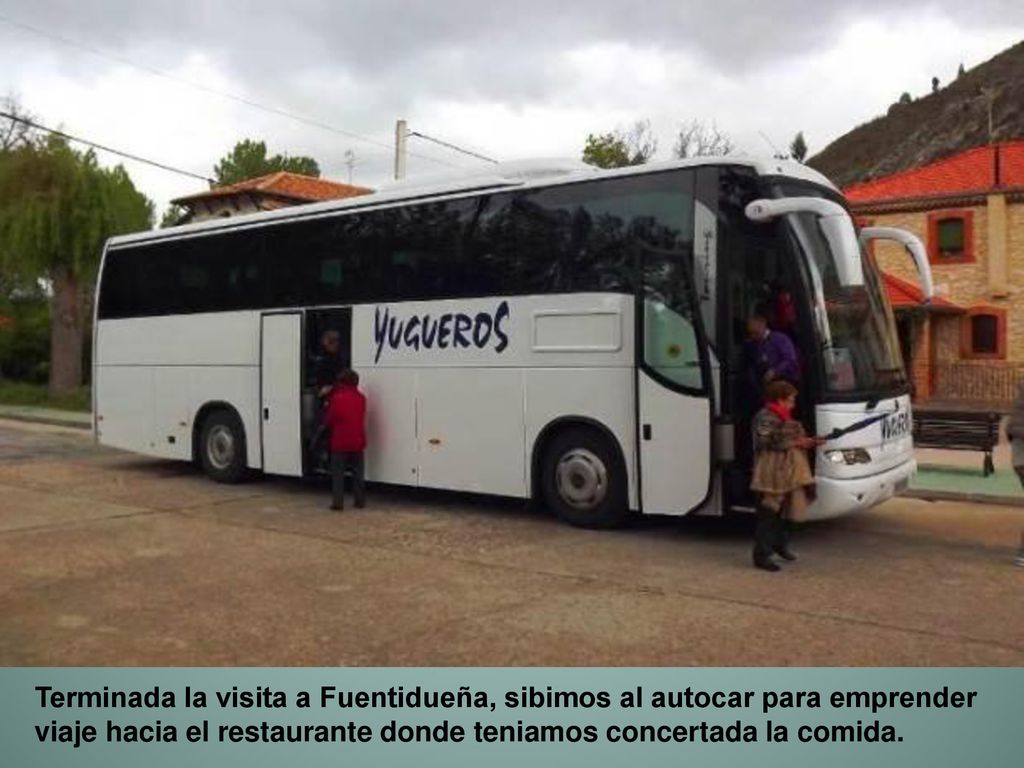 Terminada la visita a Fuentidueña, sibimos al autocar para emprender viaje hacia el restaurante donde teniamos concertada la comida.