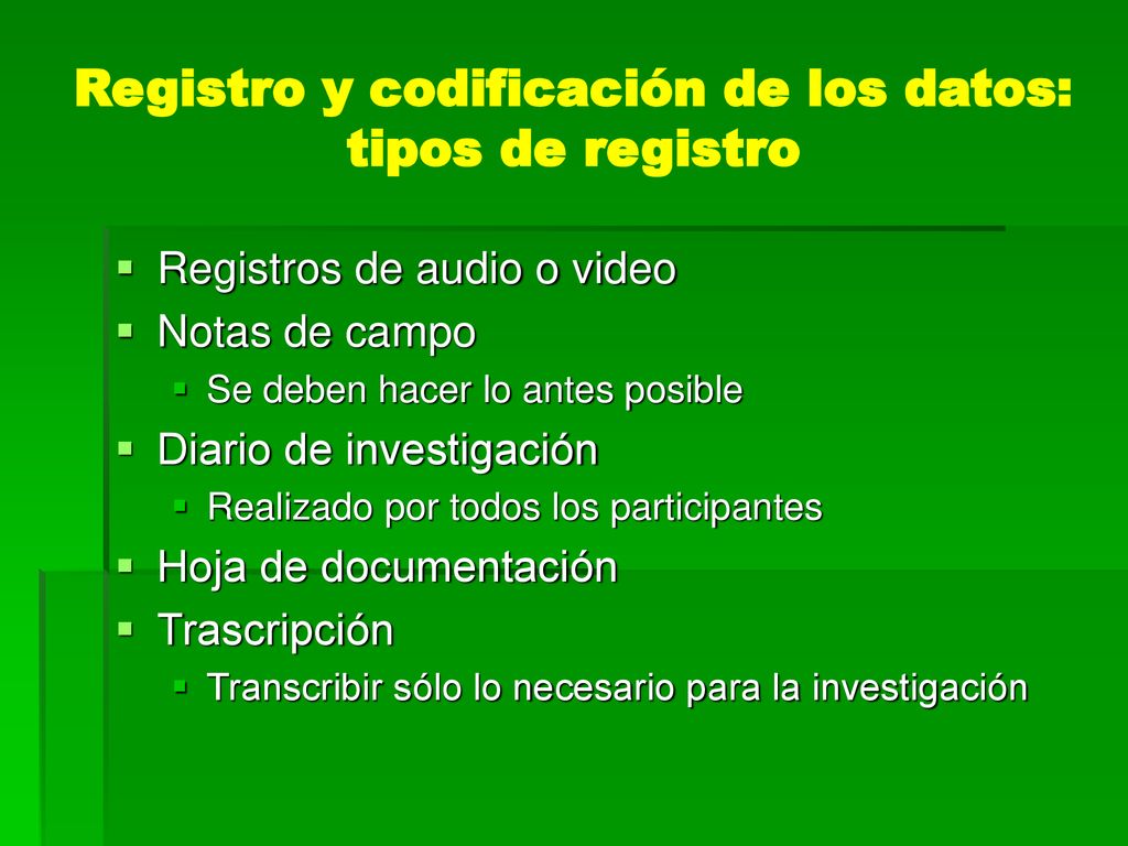 Registro y codificación de los datos: tipos de registro
