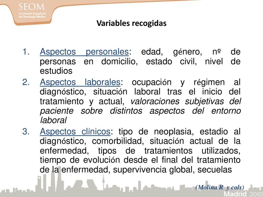 Variables recogidas Aspectos personales: edad, género, nº de personas en domicilio, estado civil, nivel de estudios.