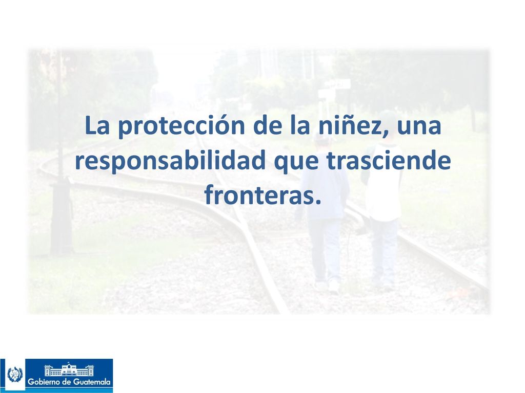 La protección de la niñez, una responsabilidad que trasciende fronteras.