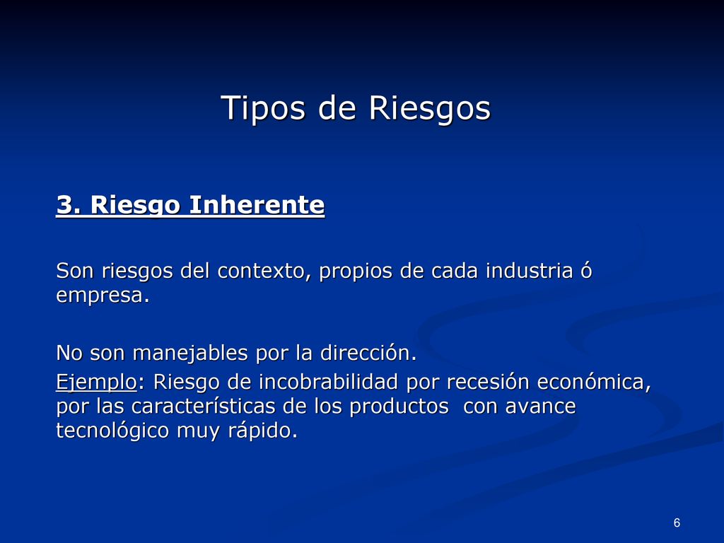 Tipos de Riesgos 3. Riesgo Inherente