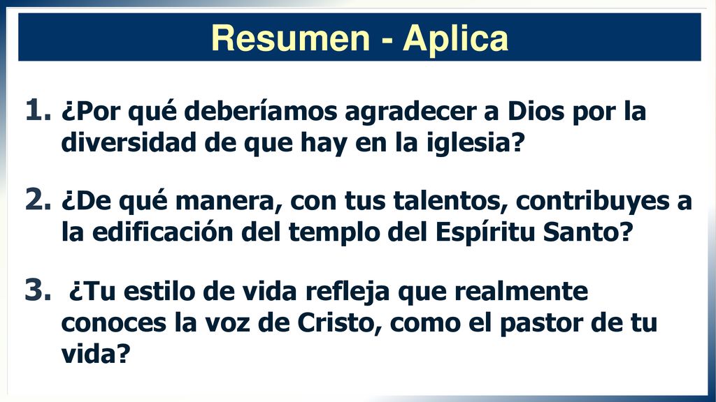 Resumen - Aplica ¿Por qué deberíamos agradecer a Dios por la diversidad de que hay en la iglesia