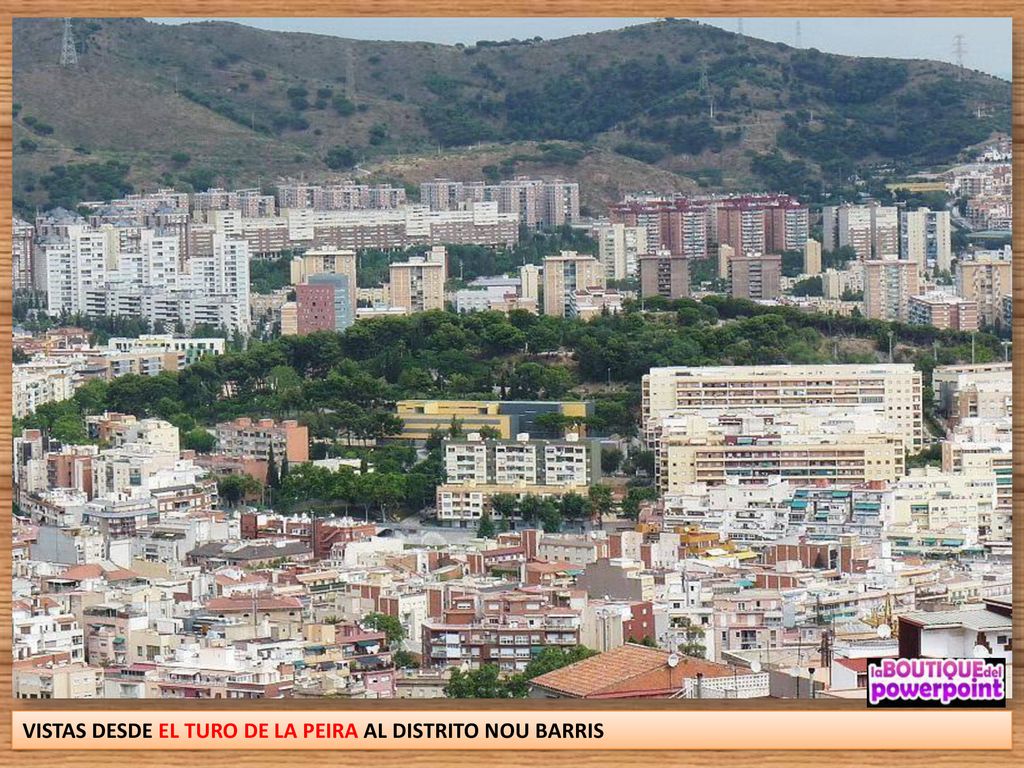 VISTAS DESDE EL TURO DE LA PEIRA AL DISTRITO NOU BARRIS