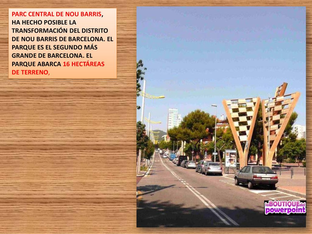 PARC CENTRAL DE NOU BARRIS, HA HECHO POSIBLE LA TRANSFORMACIÓN DEL DISTRITO DE NOU BARRIS DE BARCELONA.