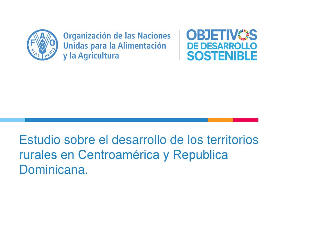 Estudio sobre el desarrollo de los territorios rurales en Centroamérica y Republica Dominicana.