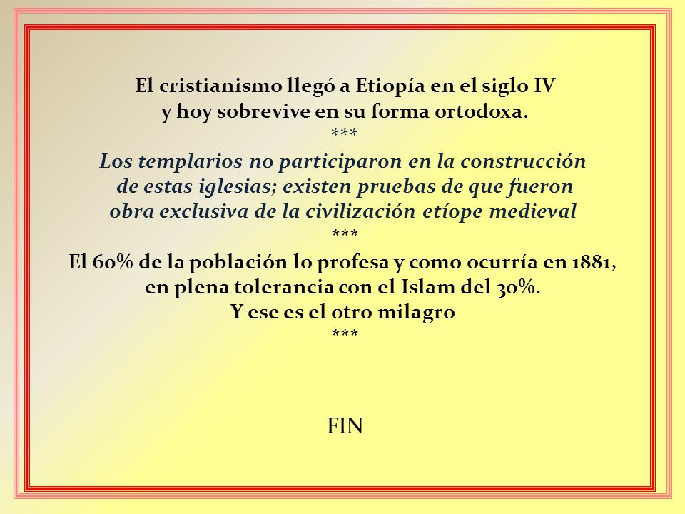 FIN El cristianismo llegó a Etiopía en el siglo IV