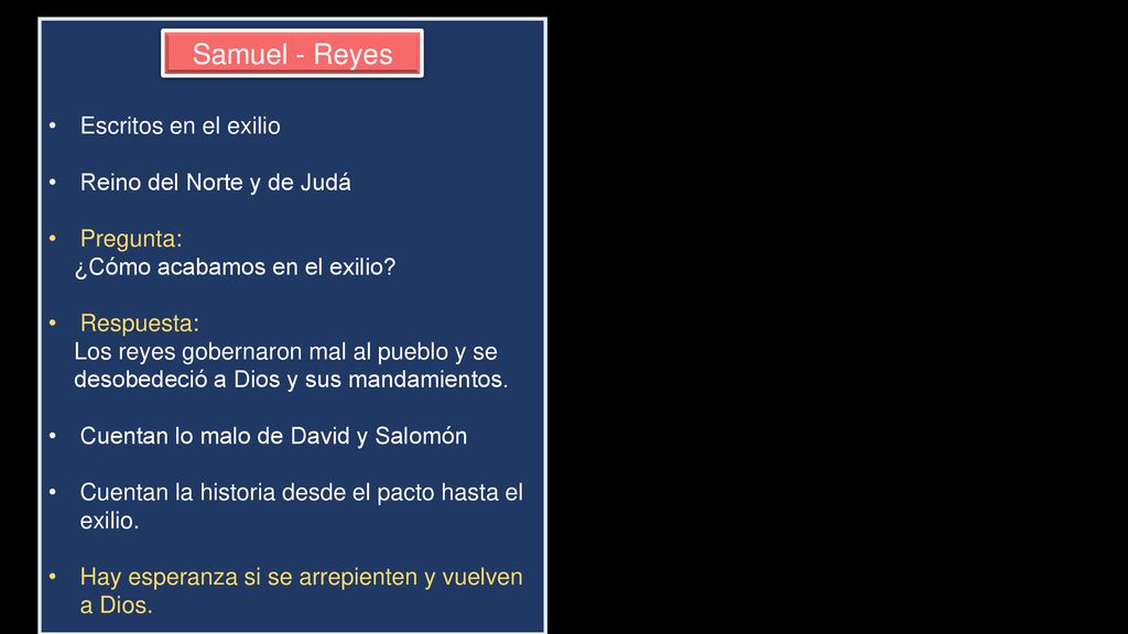 Samuel - Reyes Escritos en el exilio Reino del Norte y de Judá