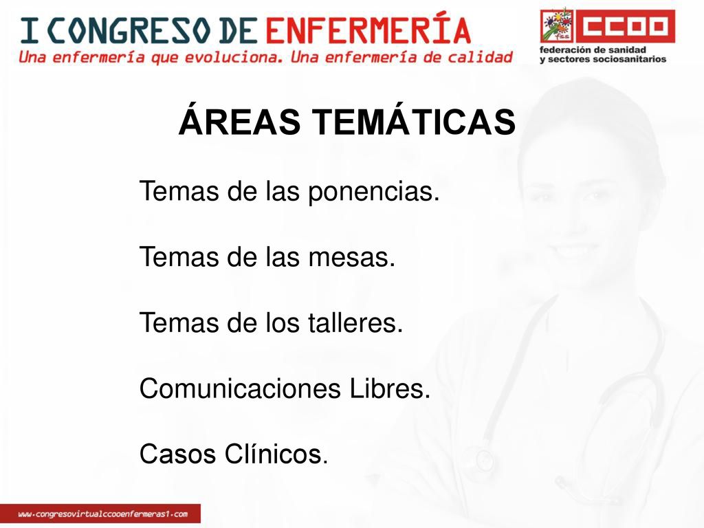 ÁREAS TEMÁTICAS Temas de las ponencias. Temas de las mesas.