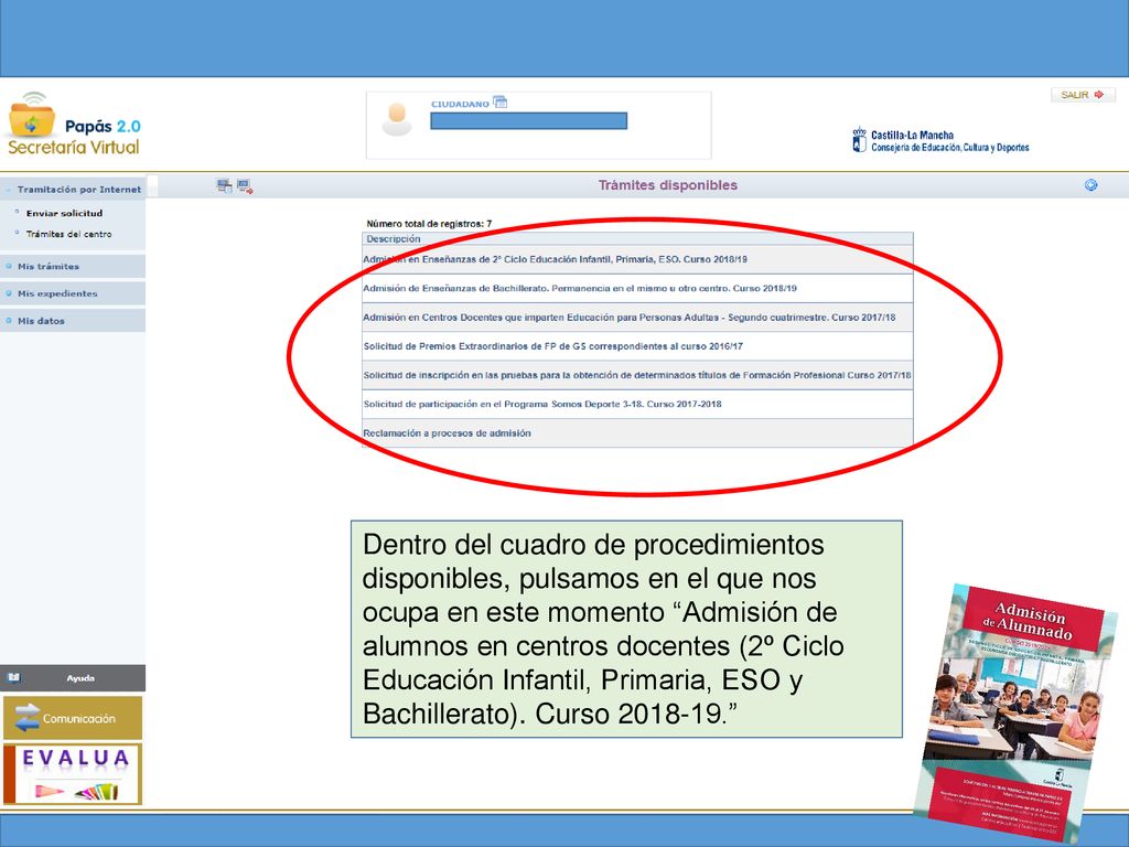 Dentro del cuadro de procedimientos disponibles, pulsamos en el que nos ocupa en este momento Admisión de alumnos en centros docentes (2º Ciclo Educación Infantil, Primaria, ESO y Bachillerato).