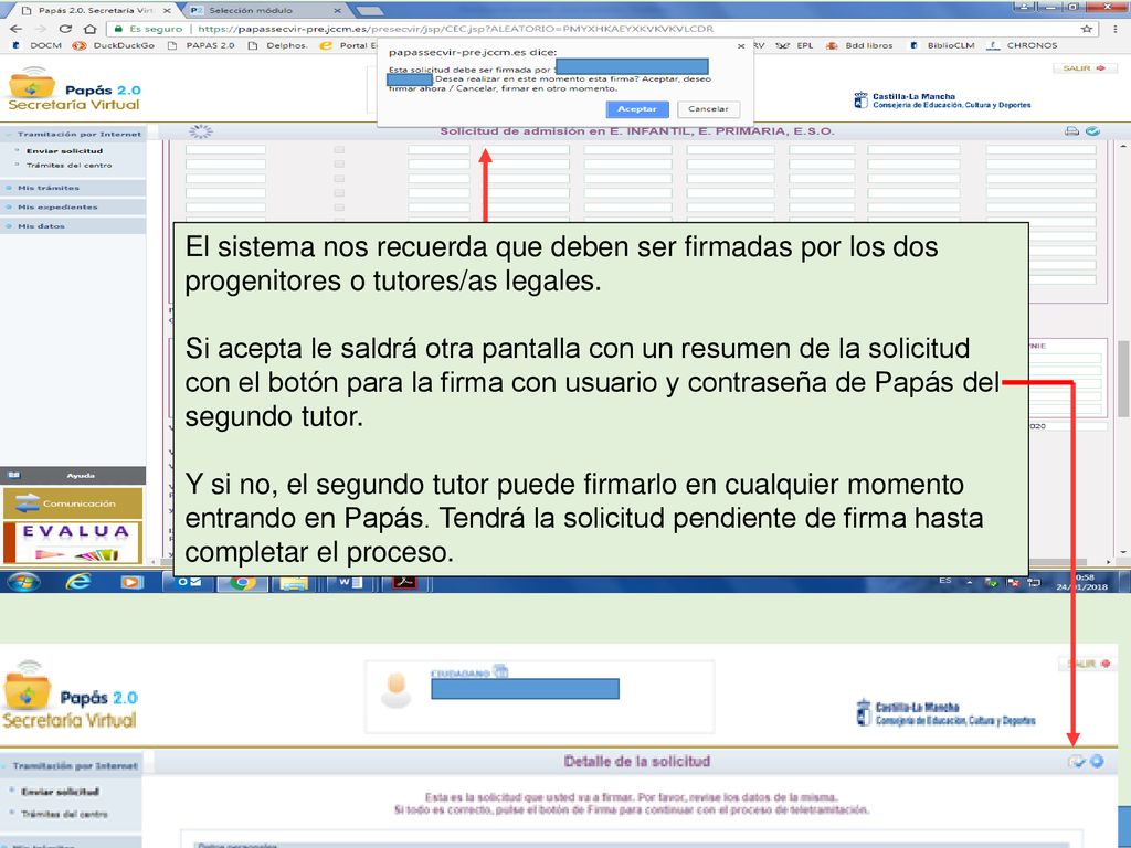 El sistema nos recuerda que deben ser firmadas por los dos progenitores o tutores/as legales.
