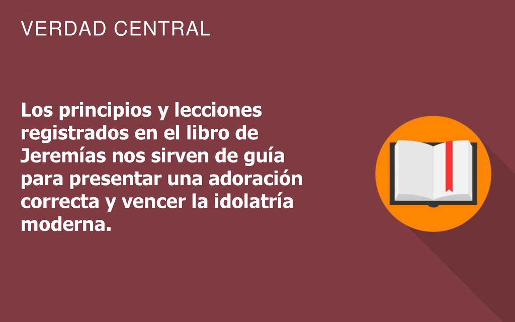 Los principios y lecciones registrados en el libro de Jeremías nos sirven de guía para presentar una adoración correcta y vencer la idolatría moderna.