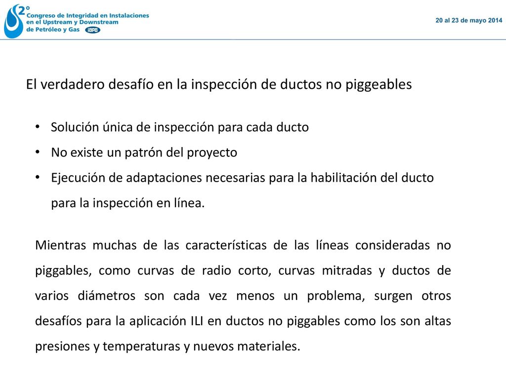 El verdadero desafío en la inspección de ductos no piggeables