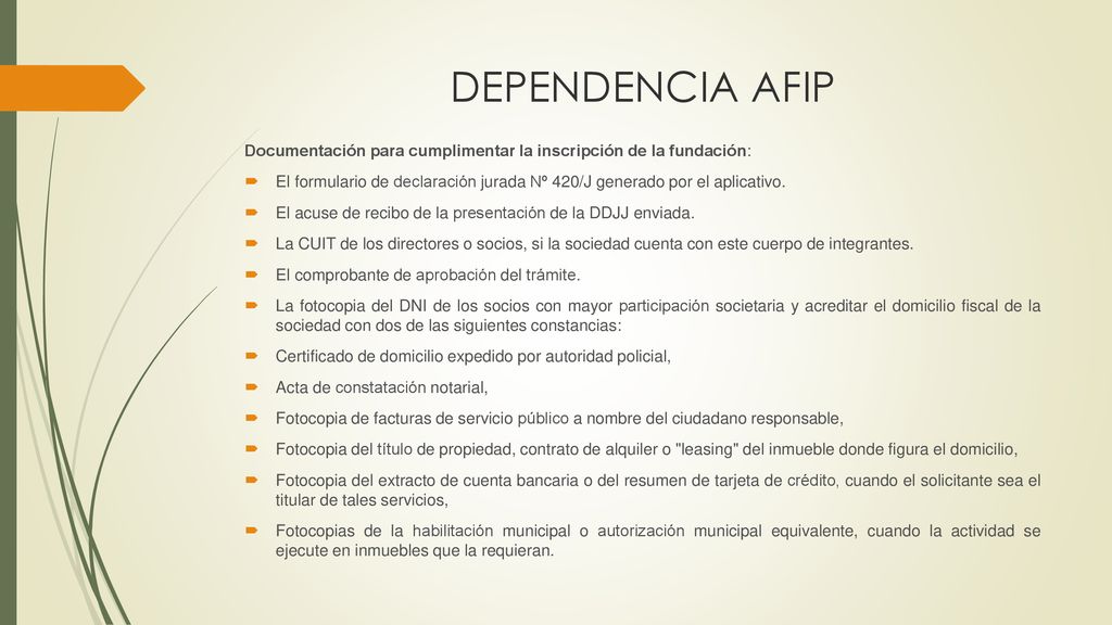 DEPENDENCIA AFIP Documentación para cumplimentar la inscripción de la fundación: