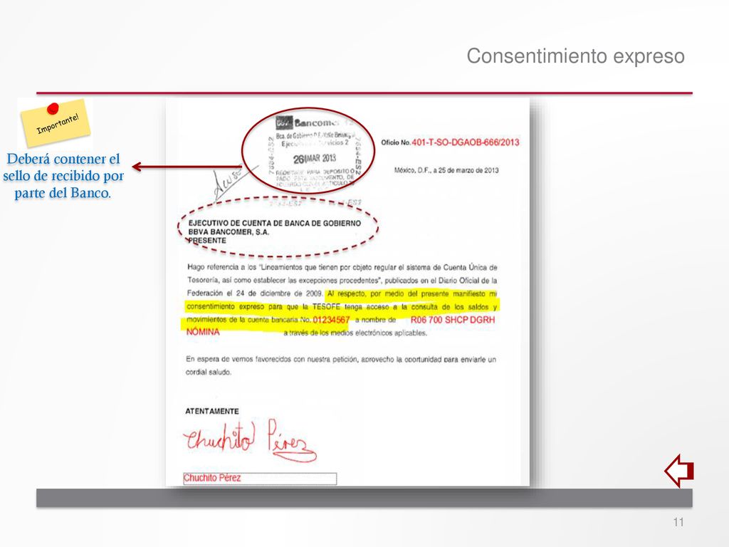 Deberá contener el sello de recibido por parte del Banco.